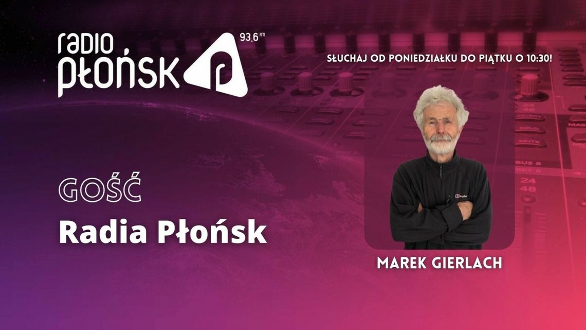 GOŚĆ Radia Płońsk - Marek Gierlach