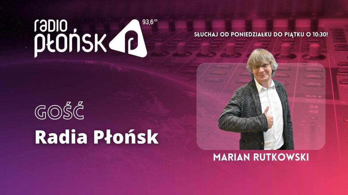 GOŚĆ Radia Płońsk – Marian Rutkowski