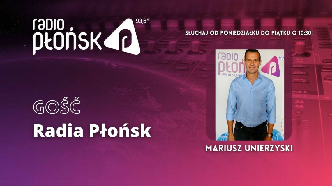 GOŚĆ Radia Płońsk - Mariusz Unierzyski