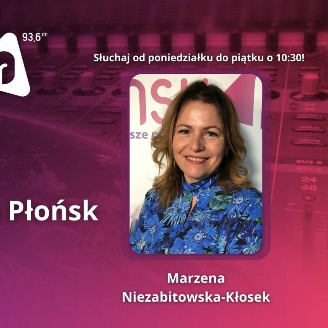 GOŚĆ Radia Płońsk - Marzena Niezabitowska-Kłosek GOŚĆ Radia Płońsk - Marzena Niezabitowska-Kłosek
