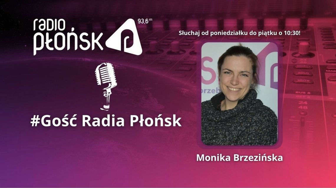 GOŚĆ Radia Płońsk - Monika Brzezińska