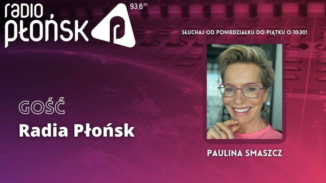 GOŚĆ Radia Płońsk - Paulina Smaszcz