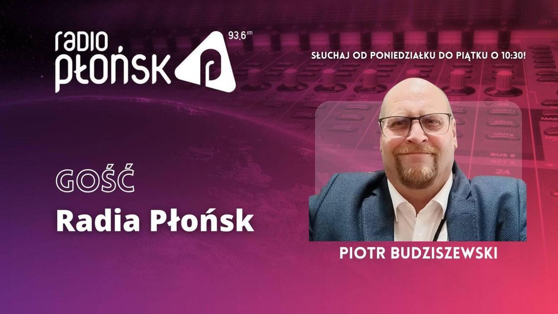 GOŚĆ Radia Płońsk – Piotr Budziszewski