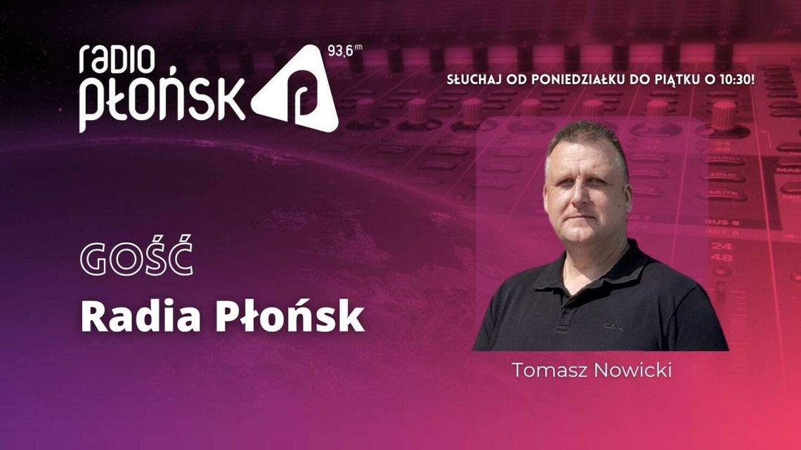 GOŚĆ Radia Płońsk - Tomasz Nowicki