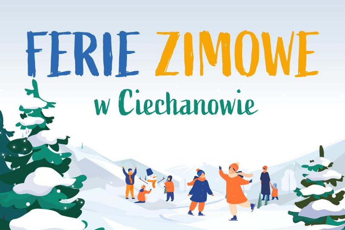 Lada chwila ferie zimowe. Co przygotowały miejskie jednostki w Ciechanowie?