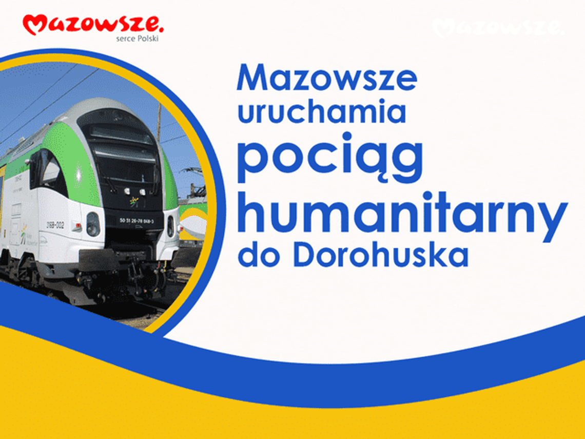  Mazowsze uruchamia pociąg humanitarny do Dorohuska