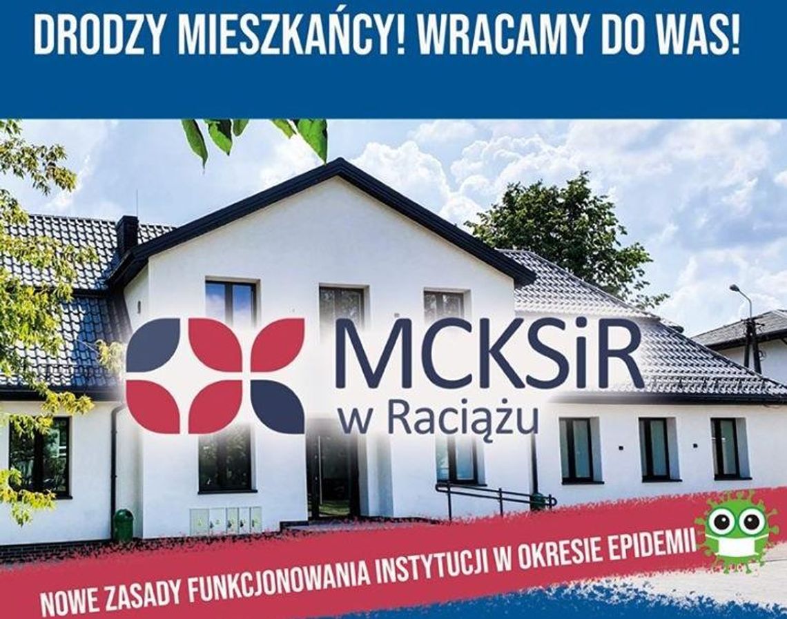 MCKSiR w Raciążu wznawia działalność 