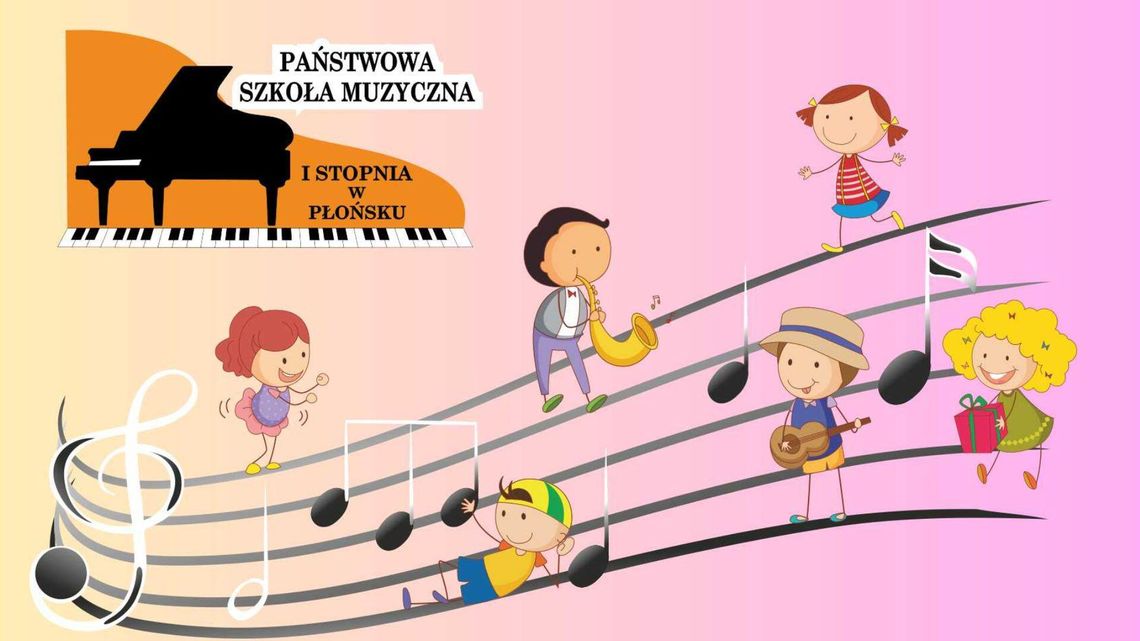 Przesłuchania w szkole muzycznej. Zgłoszenia tylko do 30 maja!