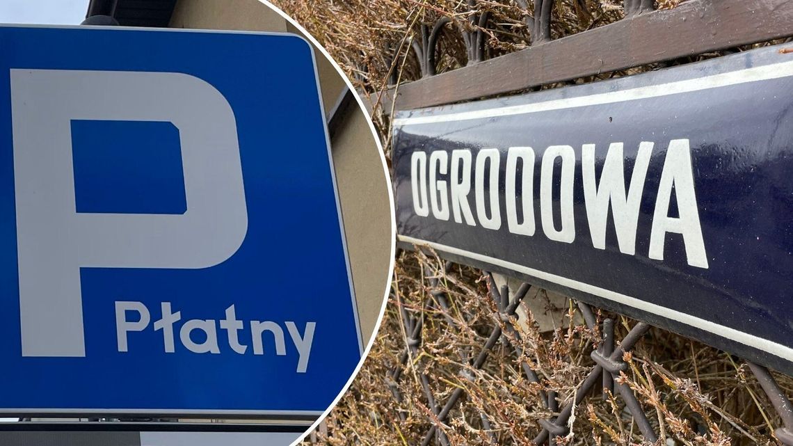 Strefa Płatnego Parkowania na Ogrodowej. Mieszkańcy mają wątpliwości