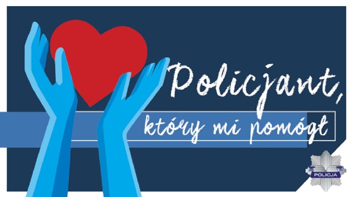 Szukają wyjątkowych funkcjonariuszy. Trwa konkurs "Policjant, który mi pomógł". To szansa na podziękowanie