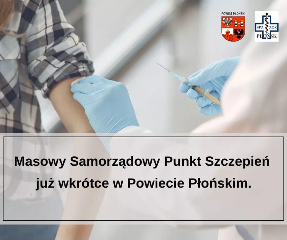 Trwają przygotowania do uruchomienia Masowego Samorządowego Punktu Szczepień w Powiecie Płońskim