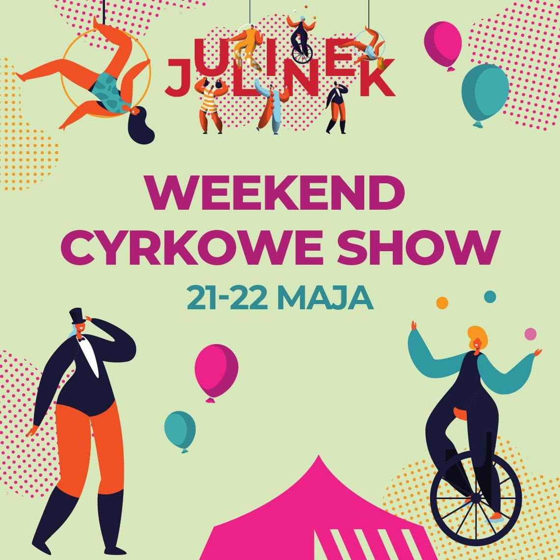 Weekend cyrkowego show w Julinek Park