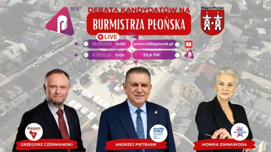 DEBATA w Radiu PŁOŃSK: Kandydaci na burmistrza Płońska