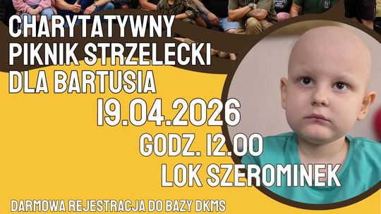 Charytatywny Piknik Strzelecki dla Bartusia! 💛