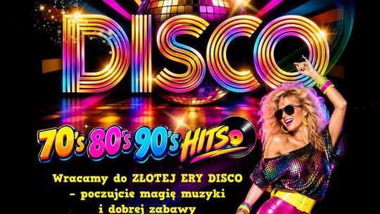 Disco MCK w piątek | Taneczne przeboje lat 70., 80. i 90.