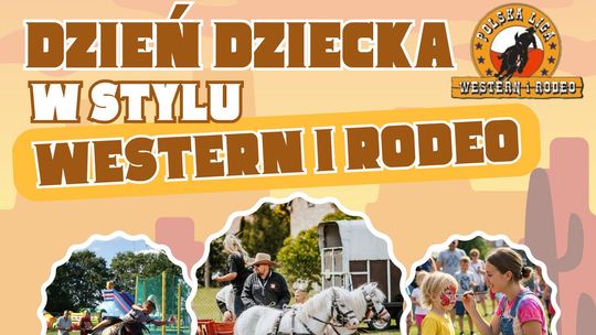 Dzień Dziecka w stylu Western i Rodeo w Sochocinie