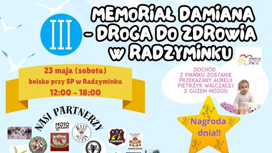 III Memoriał Damiana – „Droga do Zdrowia” już 23 maja w Radzyminku III Memoriał Damiana – „Droga do Zdrowia” już 23 maja w Radzyminku