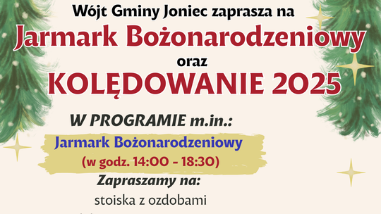 Jarmark Bożonarodzeniowy i wspólne kolędowanie w gminie Joniec