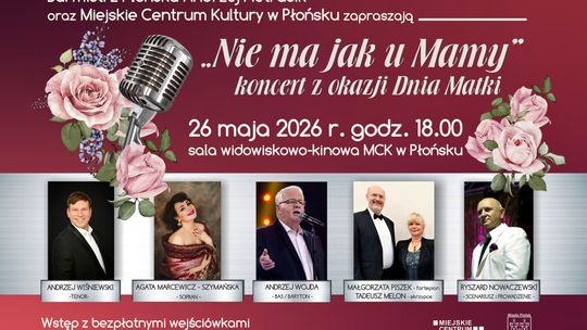 Koncert z okazji Dnia Matki pt. „Nie ma jak u mamy”