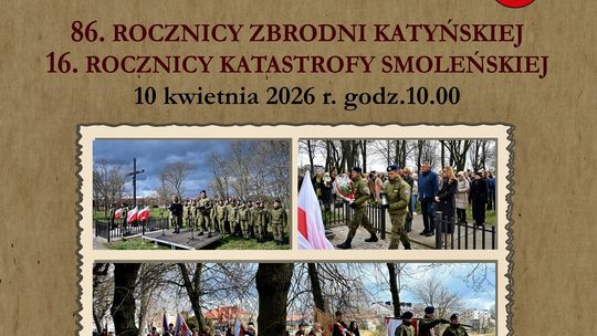 Rocznica Zbrodni Katyńskiej i Katastrofy Smoleńskiej Rocznica Zbrodni Katyńskiej i Katastrofy Smoleńskiej
