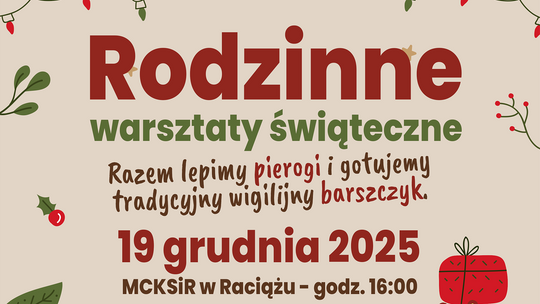 Rodzinne warsztaty świąteczne w Raciążu – zapisy już trwają Rodzinne warsztaty świąteczne w Raciążu – zapisy już trwają