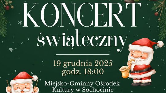 Świąteczny Koncert w Sochocinie – magiczny wieczór pełen muzyki Świąteczny Koncert w Sochocinie – magiczny wieczór pełen muzyki