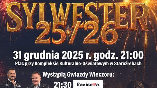 Sylwester 2025/2026 w Staroźrebach – wielka zabawa pod gołym niebem! Sylwester 2025/2026 w Staroźrebach – wielka zabawa pod gołym niebem!