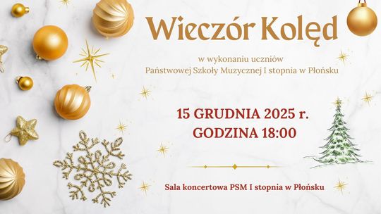 Wieczór Kolęd w Państwowej Szkole Muzycznej w Płońsku Wieczór Kolęd w Państwowej Szkole Muzycznej w Płońsku