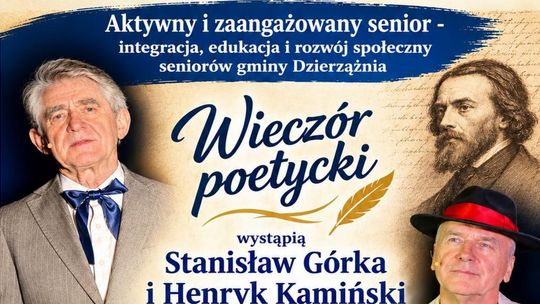 Wieczór poetycki w Dzierzążni. Stanisław Górka i Henryk Kamiński wystąpią w spektaklu o Norwidzie