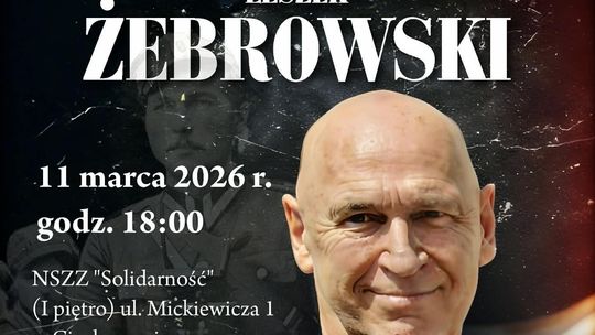 "Żołnierze Wyklęci Północnego Mazowsza" - spotkanie z Leszkiem Żebrowskim "Żołnierze Wyklęci Północnego Mazowsza" - spotkanie z Leszkiem Żebrowskim