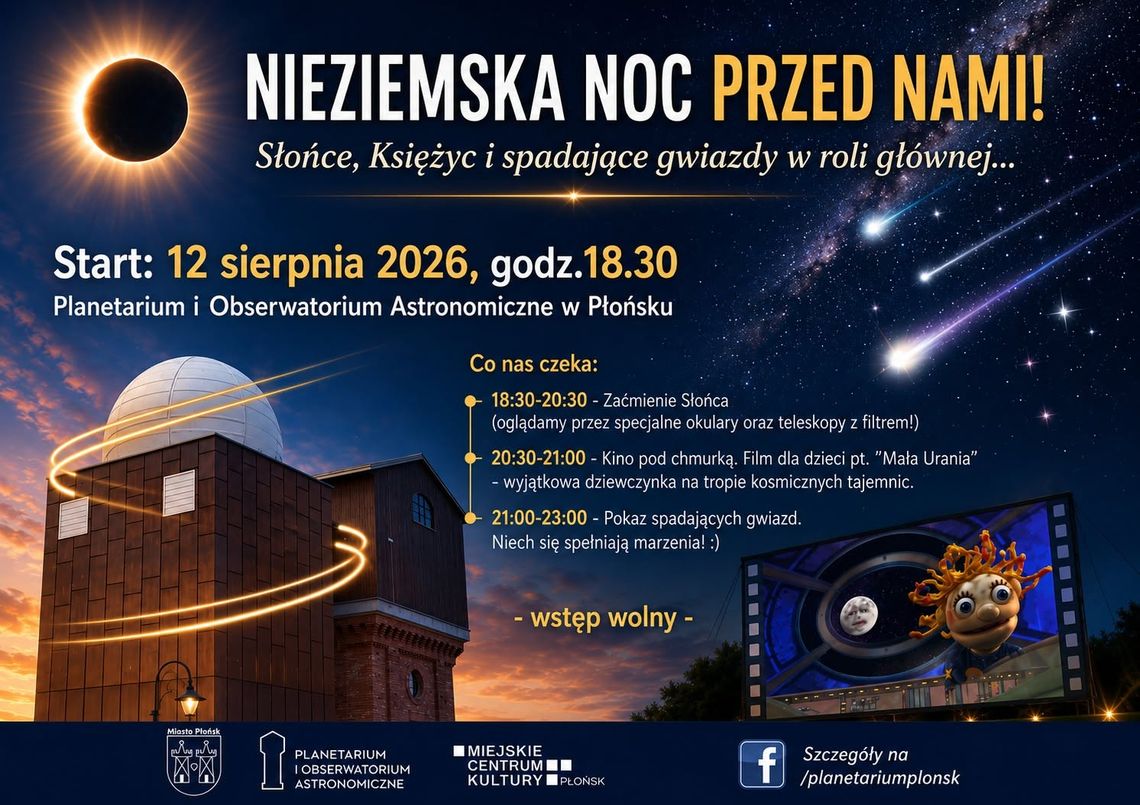 „Nieziemska noc” w Płońsku. Zaćmienie Słońca i pokaz Perseidów „Nieziemska noc” w Płońsku. Zaćmienie Słońca i pokaz Perseidów