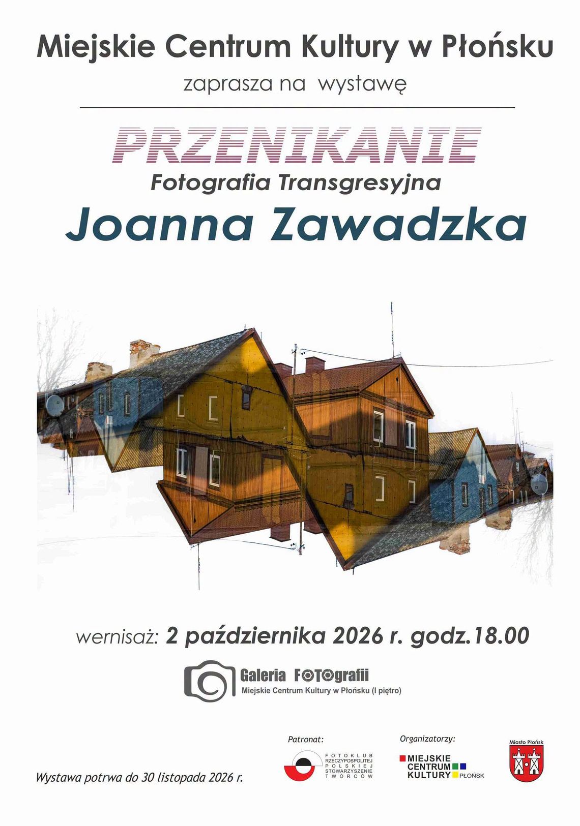 „Przenikanie. Fotografia transgresyjna”. Wernisaż Joanny Zawadzkiej w Płońsku „Przenikanie. Fotografia transgresyjna”. Wernisaż Joanny Zawadzkiej w Płońsku