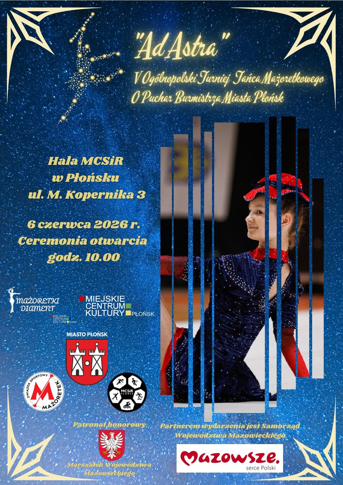 V Ogólnopolski Turniej Tańca Mażoretkowego AD ASTRA o Puchar Burmistrza Płońska V Ogólnopolski Turniej Tańca Mażoretkowego AD ASTRA o Puchar Burmistrza Płońska