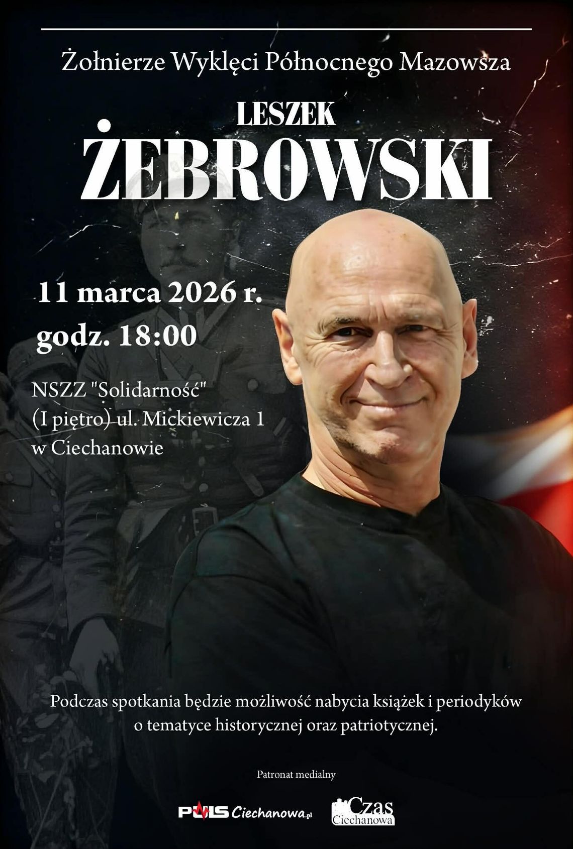 "Żołnierze Wyklęci Północnego Mazowsza" - spotkanie z Leszkiem Żebrowskim